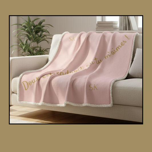 Plaid rose poudré Sherpa -Snoukinou-" Doux est l'endroit où tu m'aimes !"